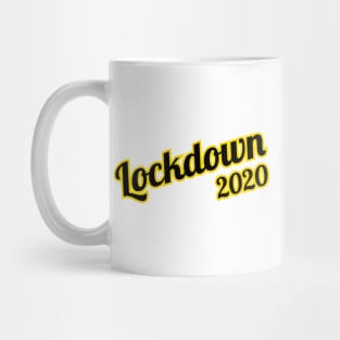 Lockdown 2020 Mug